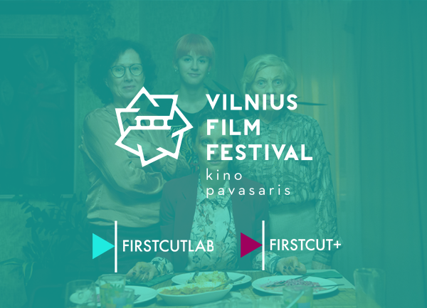 4 First Cut Lab Baltic Films selected in Meeting Point Vilnius!